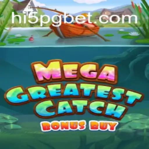 MegaGreatestCatchBonusBuy: Uma Nova Sensação do Hi5PG.com